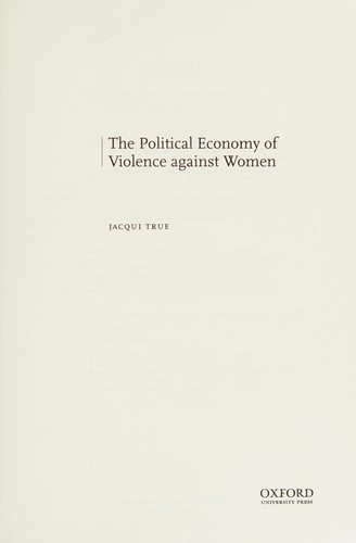 The Political Economy of Violence Against Women
