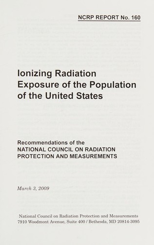 Ionizing Radiation Exposure of the Population of the United States