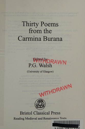 Thirty poems from the Carmina Burana