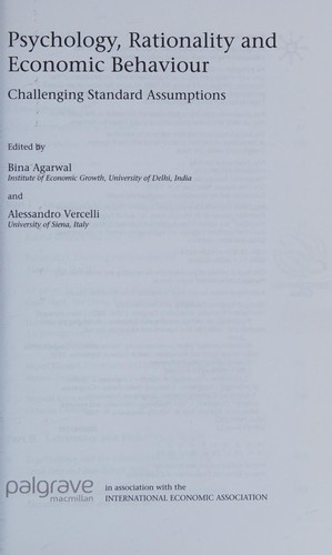 Psychology, Rationality and Economic Behaviour: Challenging Standard Assumptions