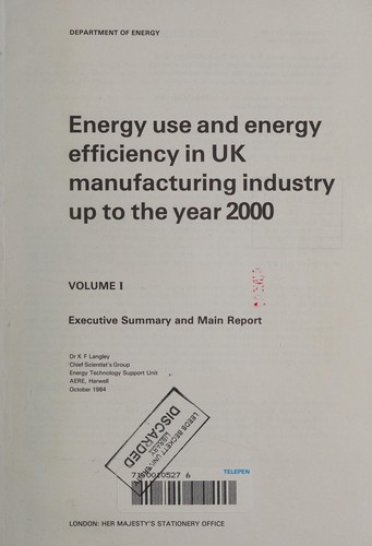 Energy Use and Energy Efficiency in UK Manufacturing Industry up to the Year 2000