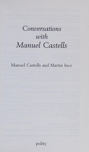 CONVERSATIONS WITH MANUEL CASTELLS