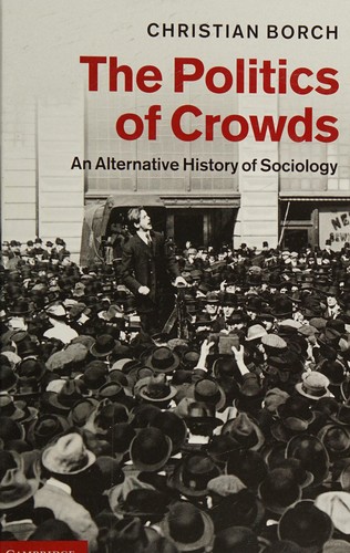 The Politics of Crowds