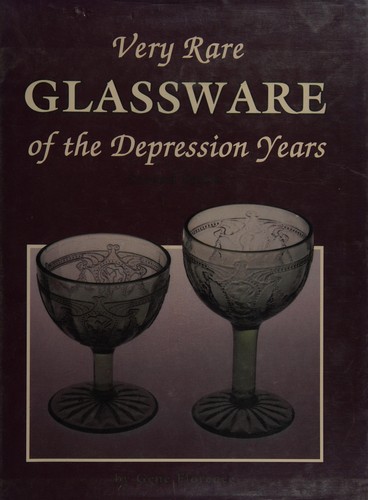 Very Rare Glassware of the Depression/2nd Series