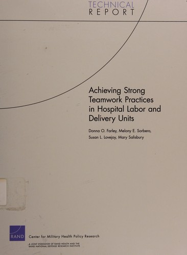 Achieving Strong Teamwork Practices in Hospital Labor and Delivery Units