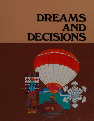 Dreams and decisions