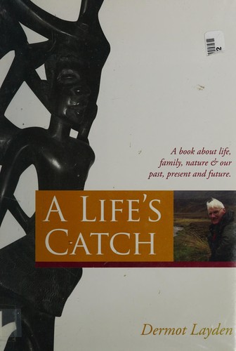 A life's catch