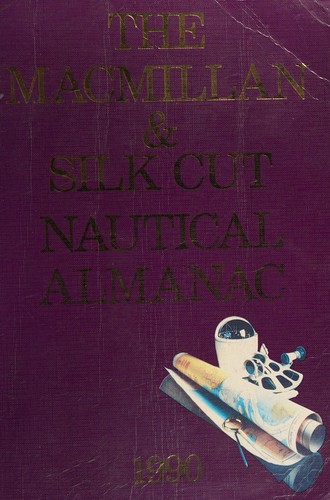 The Macmillan & Silk Cut Nautical Almanac