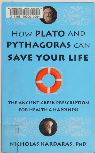 How Plato and Pythagoras can save your life