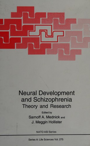 Neural Development and Schizophrenia