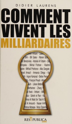 Comment vivent les milliardaires