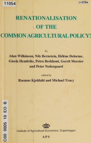 Renationalisation of the Common Agricultural Policy?