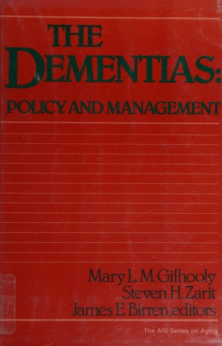 The Dementias, Policy and Management