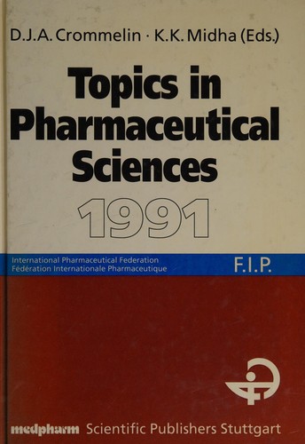 Topics in Pharmaceutical Sciences 1991