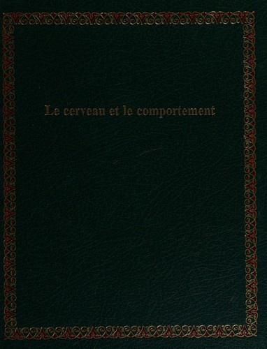 Le cerveau et le comportement