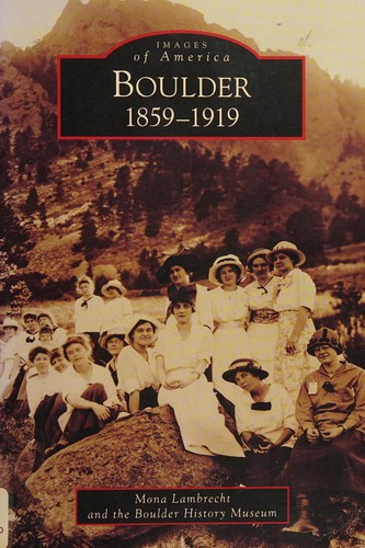 Boulder, 1859-1919