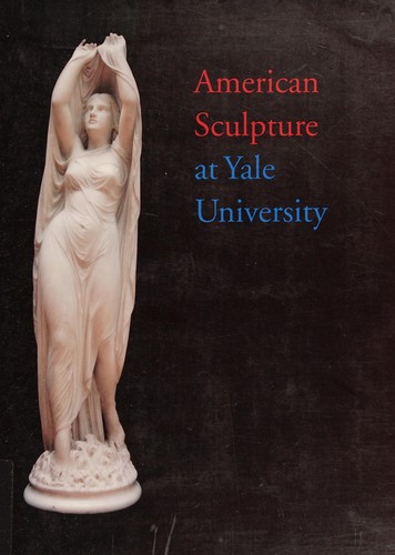 A Checklist of American Sculpture at Yale University