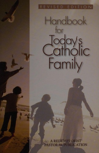 Handbook for Today's Catholic Family