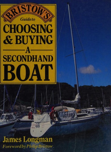 Bristow's Guide to Choosing & Buying a Secondhand Boat
