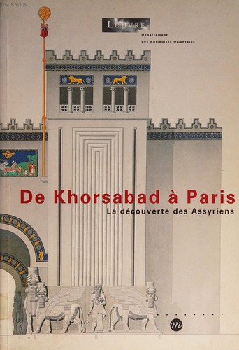 De Khorsabad à Paris