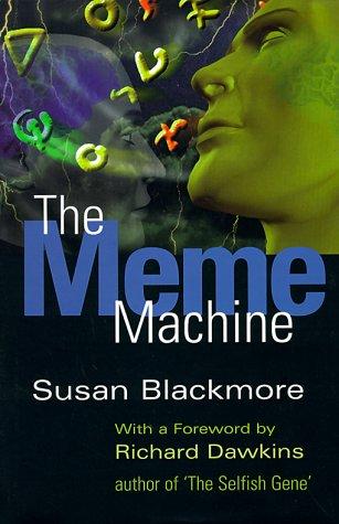 The  meme machine