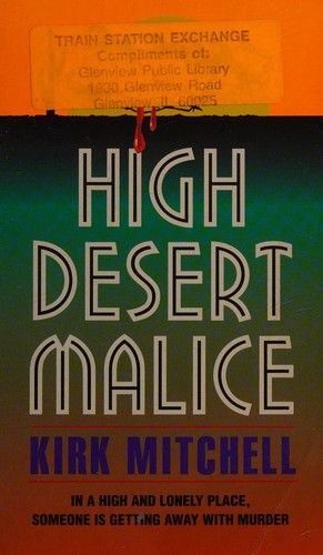 High desert malice