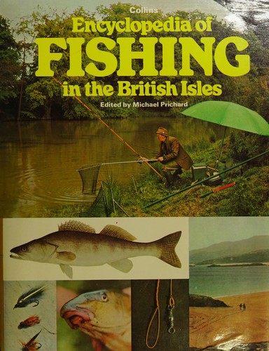 Encyclopedia of fishing in the British Isles