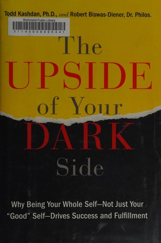 The Upside of Your Dark Side