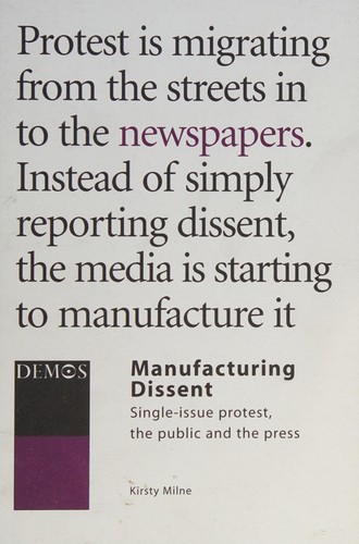 Manufacturing Dissent