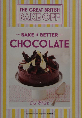 Bake it Better: Chocolate