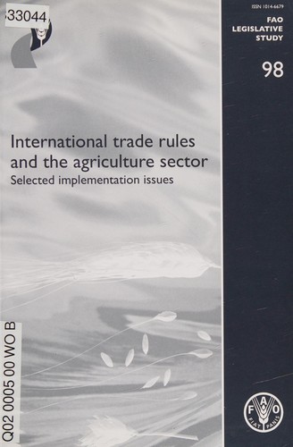 International Trade Rules and the Agriculture Sector