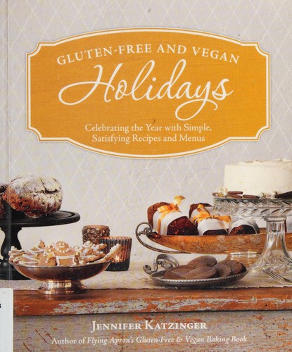 Gluten-Free and Vegan Holidays