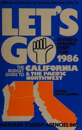 Let's Go: The Budget Guide to California and the Pacific Northwest, 1986