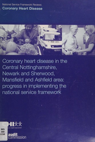 Coronary Heart Disease in the Central Nottinghamshire, Newark and Sherwood, Mansfield and Ashfield Area