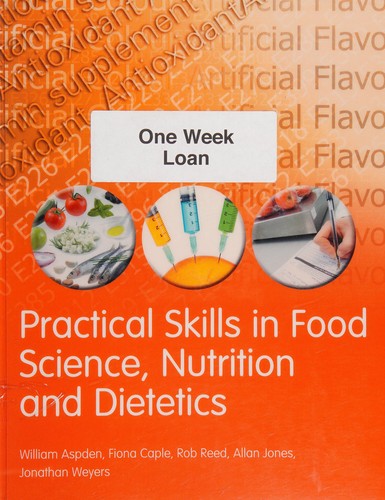 Practical Skills in Food Science, Nutrition, and Dietetics
