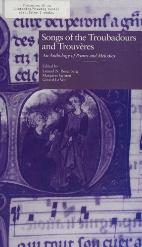 Songs of the troubadours and trouvères