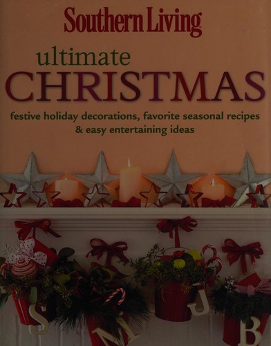 Southern Living Ultimate Christmas