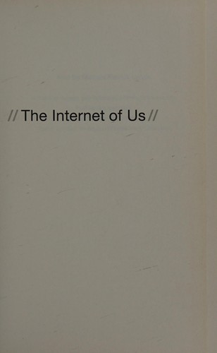The internet of us
