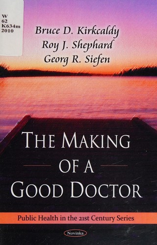The Making of a Good Doctor
