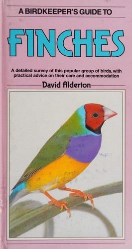 A Birdkeeper's Guide to Finches