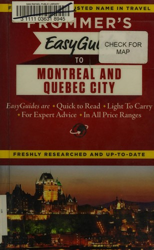 Frommer's easyguide Montréal and Québec City