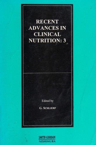 Recent Advances in Clinical Nutrition