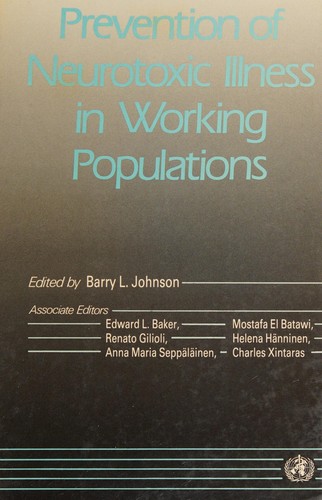 Prevention of neurotoxic illness in working populations