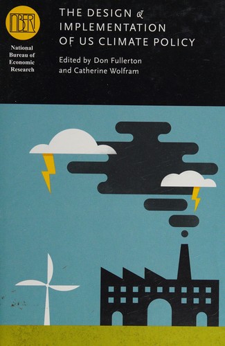 The Design and Implementation of US Climate Policy
