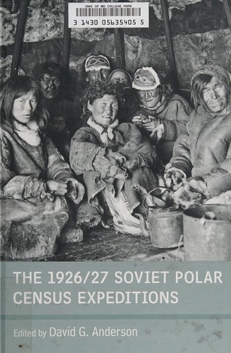 The 1926/27 Soviet Polar Census Expeditions