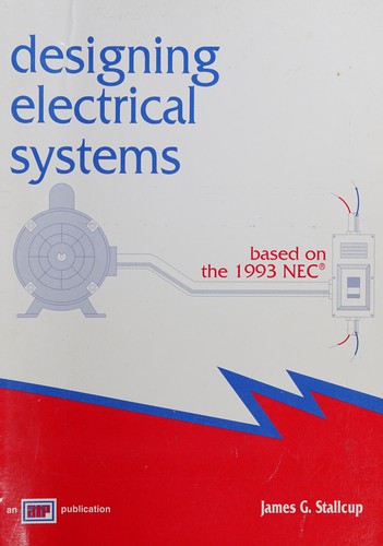 Designing Electrical Systems Based on the 1993 NEC