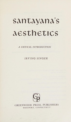 Santayana's Aesthetics: A Critical Introduction