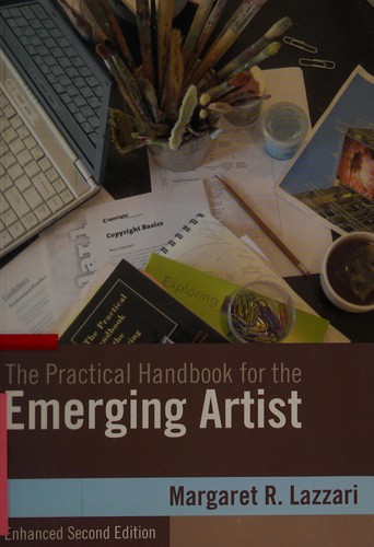 The Practical Handbook for the Emerging Artist