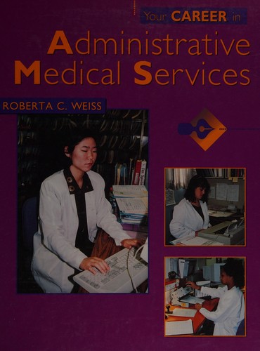 Your career in administrative medical services