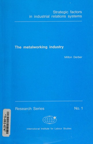 The Metalworking Industry